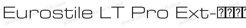 Eurostile LT Pro Ext字体转换